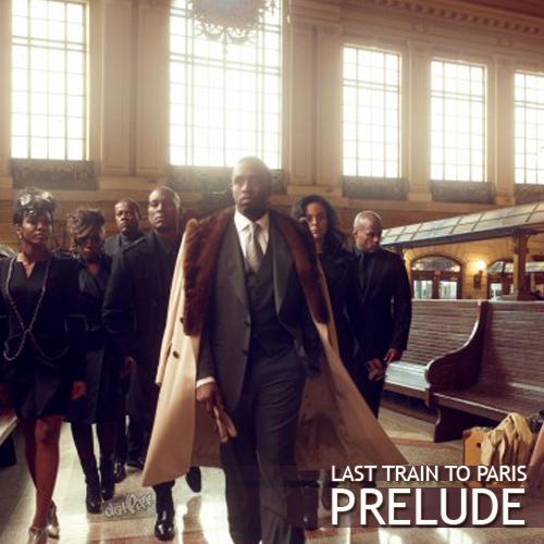 Diddy Dirty Money   Last Train To Paris Prelude [2010]