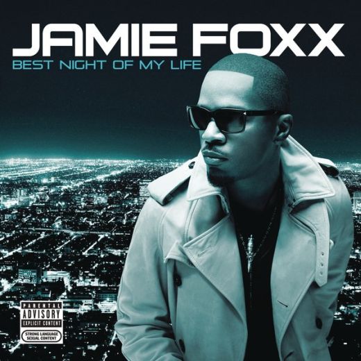 Jamie Foxx - Best Night Of My Life