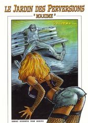 LE JARDIN DES PERVERSIONS   TOME 1