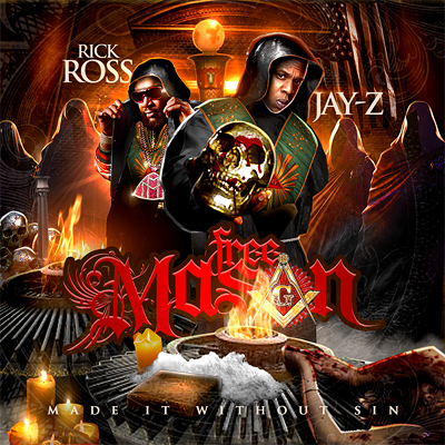 Rick Ross & Jay Z   Free Mason [2010]