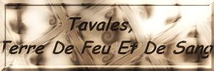 Tavales, terre de feu et de sang