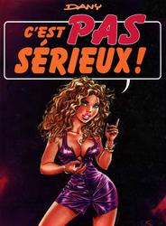 C EST PAS SERIEUX