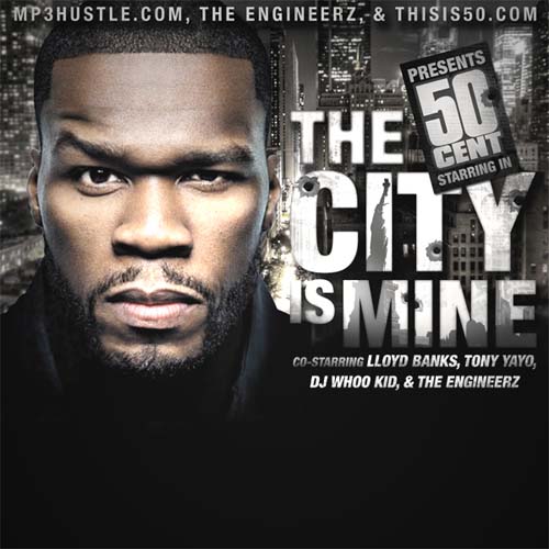 50 Cent   The City Is Mine